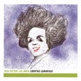 RCA Victor 100 A�os - Libertad Lamarque