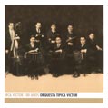 RCA Victor 100 A�os - Orchestra T�pica Victor