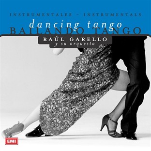 Bailando Tango - Ra�l Garello