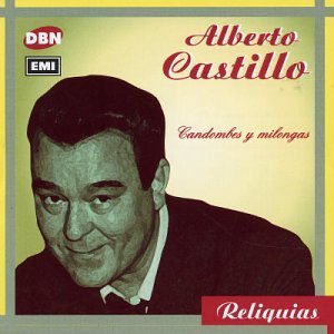 Alberto Castillo - Candombes y milongas