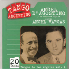 D'AGOSTINO / VARGAS - Tango de los Angeles Vol.4